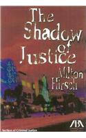 The Shadow of Justice