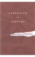 Confusion of Tongues: The Primacy of Sexuality in Freud, Ferenczi, and LaPlanche: The Primacy of Sexuality in Freud, Ferenczi, and Laplanche