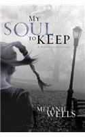 My Soul to Keep