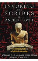 Invoking the Scribes of Ancient Egypt