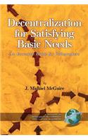 Decentralization for Satisfying Basic Needs