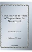 Commentary of Theodore of Mopsuestia on the Nicene Creed
