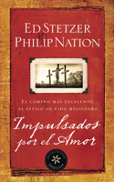 Impulsados Por El Amor