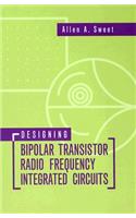 Designing Heterojunction Bipolar Transistor Radio Frequency Integrated Circuits