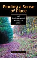 Finding a Sense of Place: An Environmental History of Zena(English)