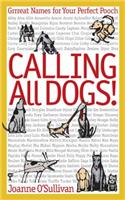 Calling All Dogs!
