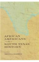 African Americans in South Texas History