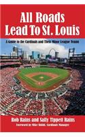 All Roads Lead to St. Louis