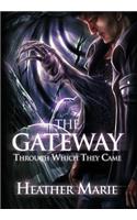 The Gateway Through Which They Came