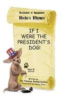 If I Were the President's Dog!