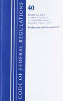 Code of Federal Regulations, Title 40: Part 60, (Sec. 60.500-End) (Protection of Environment) Air Programs: Revised 7/16(Code of Federal Regulations, Title 40 Protection of the Environment)