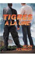 Tigres ï¿½ La Une