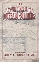 Life and Times of the Buffalo Soldiers