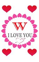 W I Love About You: Fill In The Blank Love Book ( 6"x9" ) - Valentines Day Journal - Reasons I Love you Book - I Love You Gifts For Her Him: Funny Valentines Day Gift F