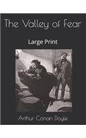 The Valley of Fear: Large Print