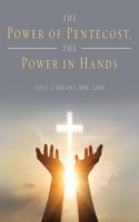The Power of Pentecost, the Power in Hands