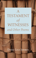 Testament of Witnesses and Other Poems