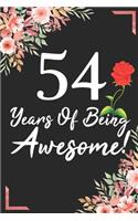 54 Years Of Being Awesome!