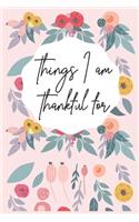 things I am thankful for