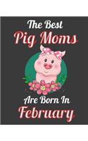 The Best Pig Moms Are Born In February