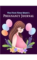 The First-Time Mom's Pregnancy Journal