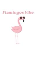 Flamingo Vibe: 6x9 120 pages lined - Your personal Diary