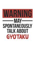 Warning May Spontaneously Talk About GYOTAKU Notebook GYOTAKU Lovers OBSESSION Notebook A beautiful