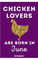 Chicken Lovers Are Born In June