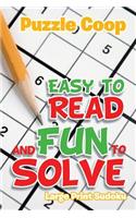 Easy to Read and Fun to Solve