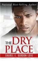 Dry Place