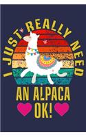 I Just Really Need An Alpaca Ok!