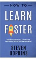 How to Learn Faster