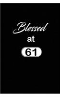 Blessed at 61