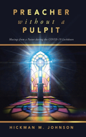 Preacher without a Pulpit