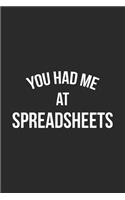 You Had Me At Spreadsheets