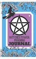 Witches Power Morning Journal