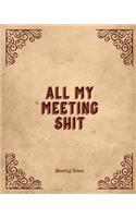 All My Meeting Shit Meeting Notes