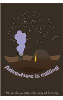 Adventure is calling