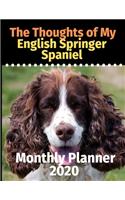 The Thoughts of My English Springer Spaniel: Monthly Planner