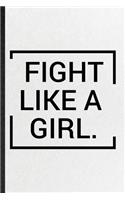 Fight Like A Girl