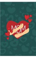 Love Mom Notebook, Blank Write-in Journal, Dotted Lines, Wide Ruled, Medium (A5) 6 x 9 In (Olive Green)