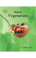 Recipes for Vegetarians