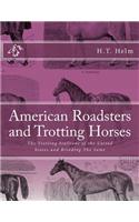 American Roadsters and Trotting Horses