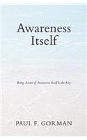 Awareness Itself