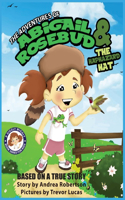 Adventures of Abigail Rosebud and The Haphazard Hat
