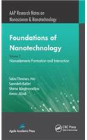Foundations of Nanotechnology, Volume Two: Nanoelements Formation and Interaction