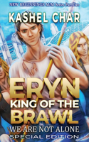 Eryn, King of the Brawl