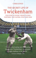 The  Secret Life of Twickenham