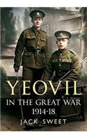 Yeovil in the Great War 1914-18