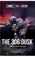 The 306: Dusk